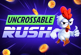 Uncrossable Rush